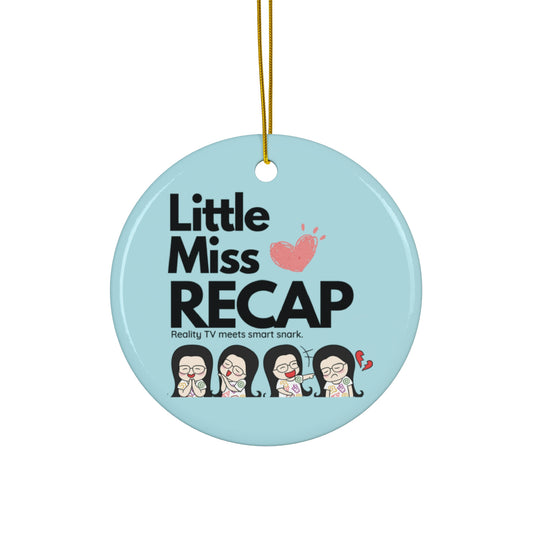 Little Miss Recap Logo Ornament