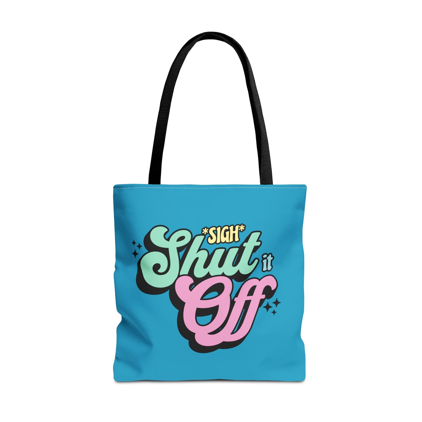 Shut it Off Tote Bag