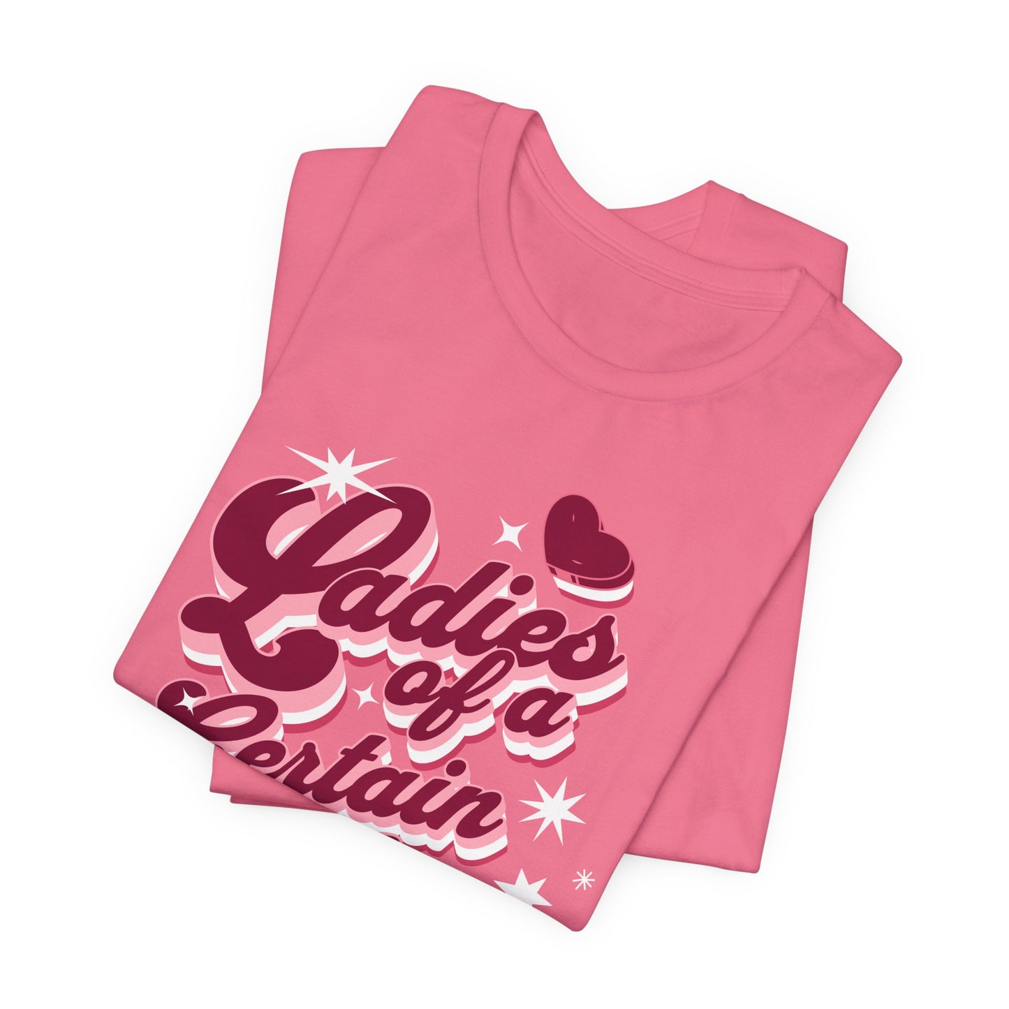 Ladies of a Certain Age T-Shirt