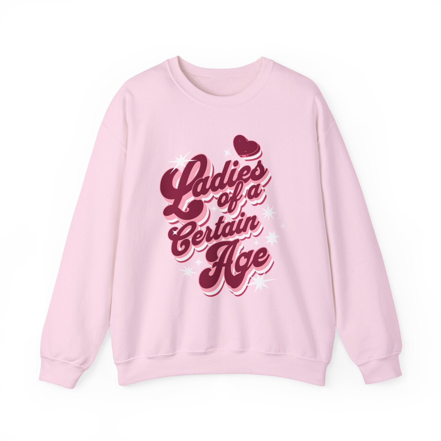 Ladies of a Certain Age Crewneck