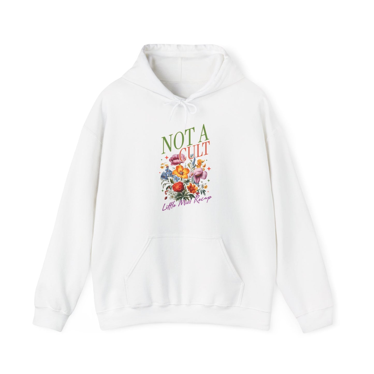 Not A Cult Hoodie