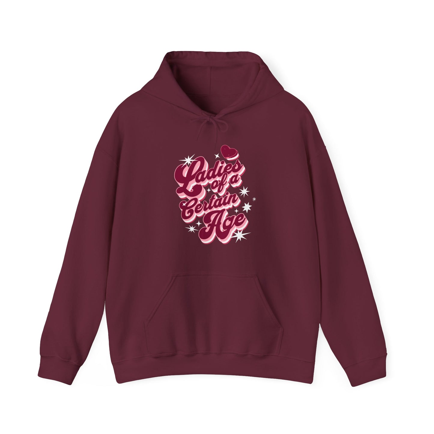 Ladies of a Certain Age Hoodie