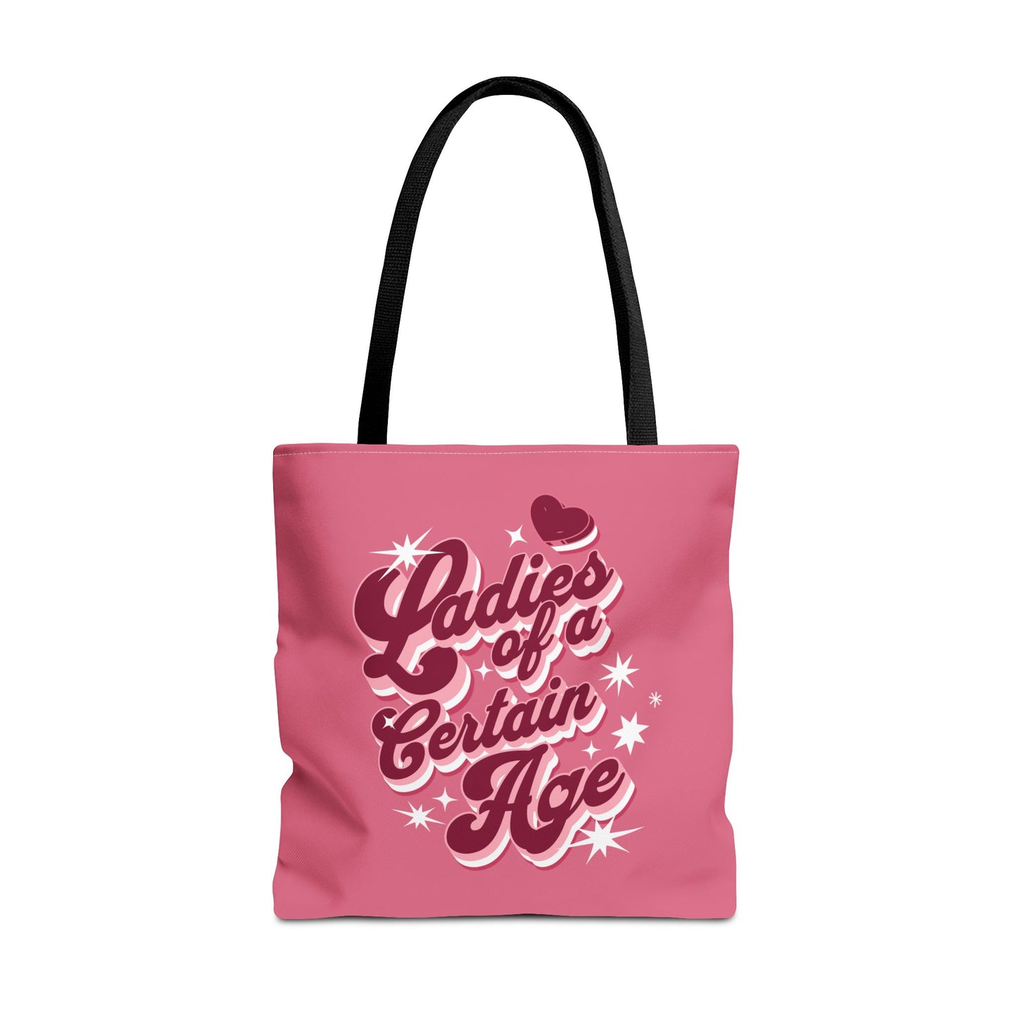 Ladies of A Certain Age Tote Bag